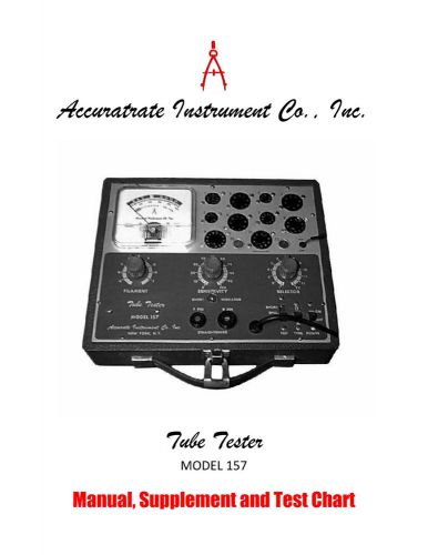 1967 Manual for Accurate Instrument Model 157 Tube Tester + Supplement