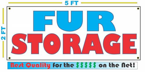 Full Color FUR STORAGE Banner Sign All Weather NEW XL Larger Size