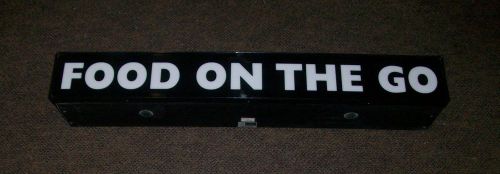 Restaurant grade lighted &#034;FOOD ON THE GO&#034; sign (3.5ft long X 8 inchs tall)