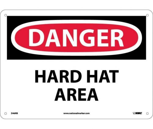 NMC D46RB CAUTION SAFETY SIGN - &#034;DANGER HARD HAT AREA&#034; Rigid Plastic 10 X 14