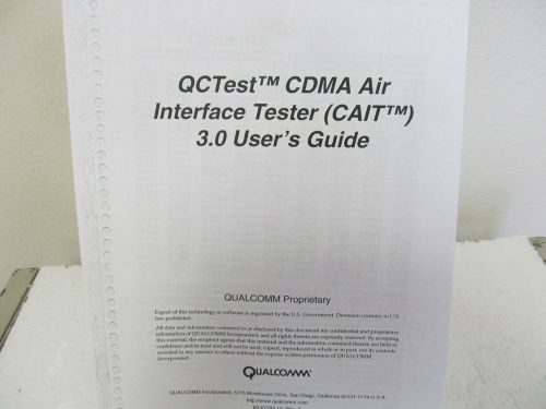 QualComm QCTest CDMA Air Interface Tester 3.0 User&#039;s Guide