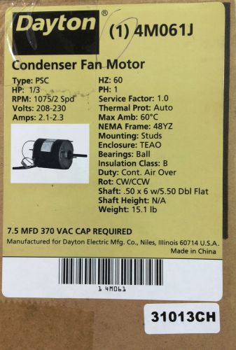 Dayton 4M061J Condensor Fan Motor Type PSC 1/3 HP  1075/2 Spd  CW/CCW