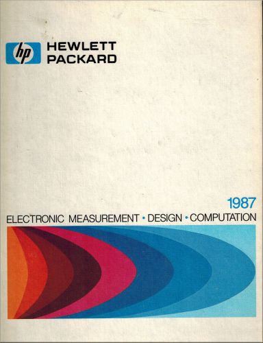 Hewlett Packard Electronic Test Catalog Hardback 1987