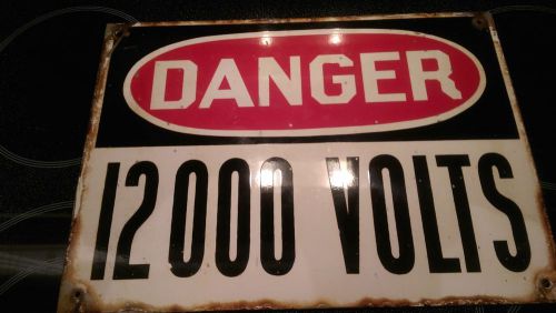 Porcelain Danger 12000 Volts Sign