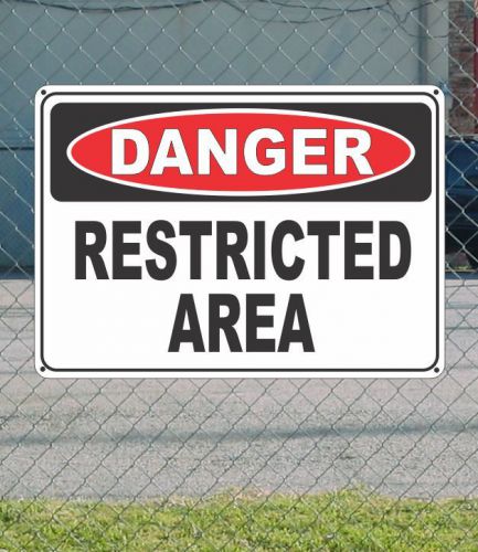 DANGER Restricted Area - OSHA Safety SIGN 10&#034; x 14&#034;