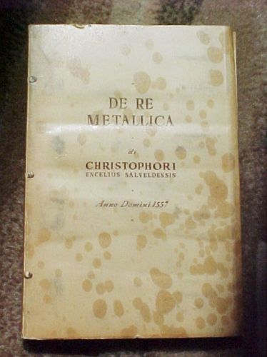De re metallica rare 1943 ohio ferro alloys corp reprint of 1557 by salveldensis for sale
