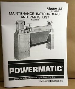 Powermatic Model 45 Woodturning Lathe Maintenance Instructions &amp; Parts Manual