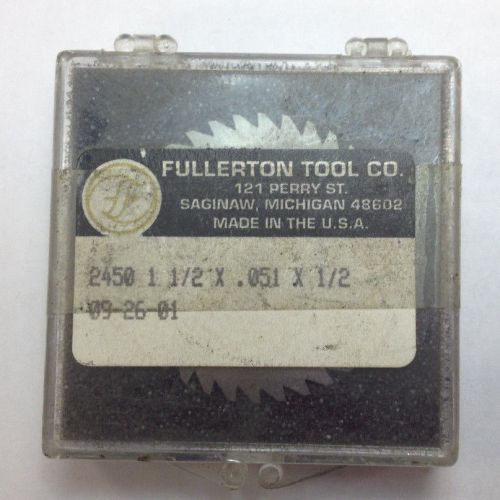 Fullerton Tool #2450 1 1/2 x .051 x 1/2 Carbide Saw NEW