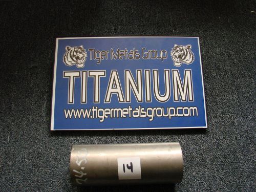 Grade 2 cp titanium tube-welded (4&#034; od / 0.025&#034; wall / 14.125&#039;&#039; length) #354 for sale