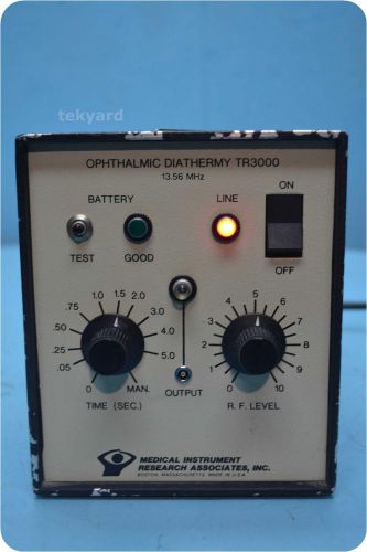 MEDICAL INSTRUMENT RESEARCH ASSOCIATES TR3000 OPHTHALMIC DIATHERMY @