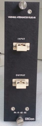 DiCon GP700 Variable Attenuator Plug In Module PA-8-62-SC