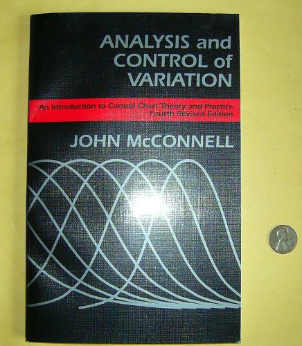 &#034;ANALYSIS and CONTROL of VARIATION&#034; by JOHN McCONNELL - 2003