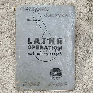 1963 21st EDITION ATLAS MANUAL LATHE OPERATION AND MACHINISTS TABLES CRAFTSMAN