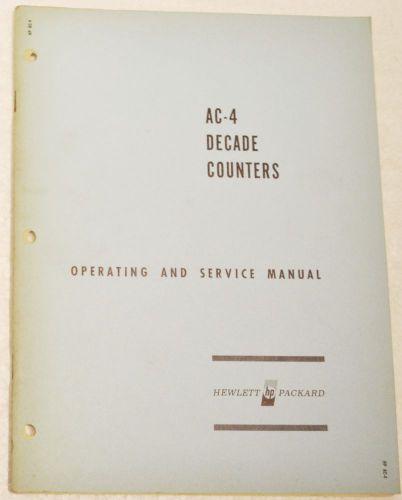 VINTAGE MAY &#039;63 HEWLETT PACKARD AC-4 DECADE COUNTERS OP &amp; SVC MANUAL
