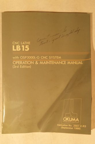 Okuma cnc lathe lb15 with osp5000l-g cnc system operation/maintenance manual for sale