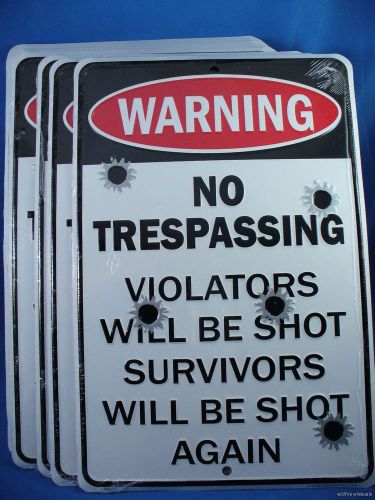 WHOLESALE LOT OF 12 WARNING NO TRESPASSING SIGN VIOLATORS Be SHOT W/ BULLET HOLE