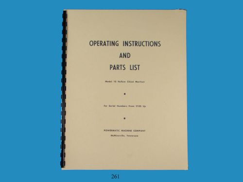 Powermatic No. 10 Hollow Chisel Mortiser Operating &amp; Parts List Manual  *261