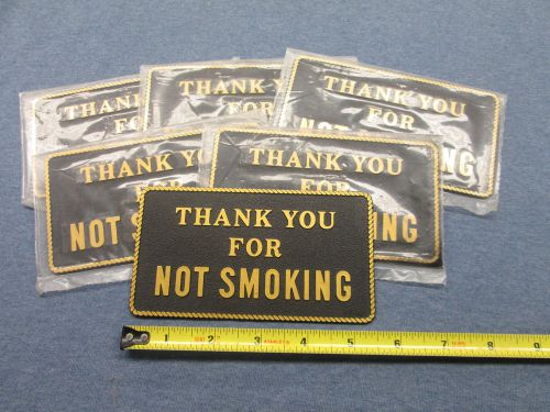 Lot of 6 Thank You For Not Smoking Plastic Signs, 3 X 5.5 inches, Adhesive Tape