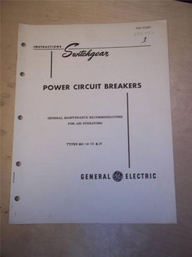 Vtg GE General Electric Manual~Switchgear Power Circuit Breaker MA 14 15 16~1950
