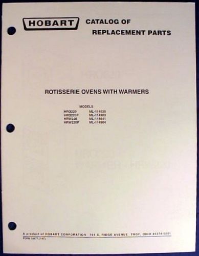 Hobart rotisserie ovens with warmers hro220 &amp; hrw220 replacement parts catalog for sale