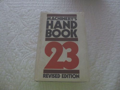 Machinist Handbook 23rd Edition  Machinery Handbook very good condition