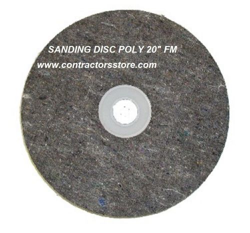 Floor Machine Prep Tool  SANDING DISC POLY 20&#034; FM  for Wood &amp; Concrete