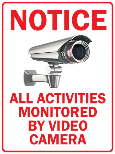 PAS317 Notice Activities Monitored By Video Camera Surveillance Metal Sign 9x12&#034;