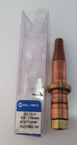 Miller acetylene cutting tip 5/8&#034; 16mm sc12-1 for sale
