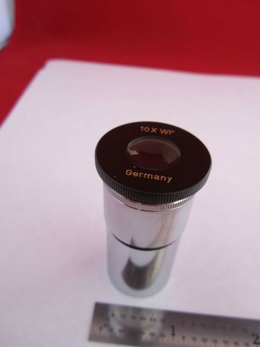 OPTICAL MICROSCOPE PART EYEPIECE GERMANY 10X WF  OPTICS BIN #7C