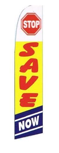 Stop Save Now Super Feather Flag 15&#039; Flutter Sign Swooper Banner xnf