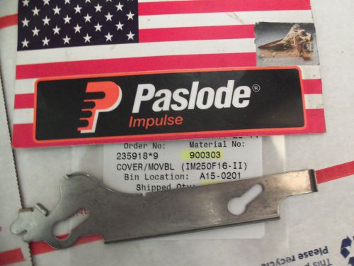 &#034;NEW&#034; Paslode Part # 900303  Cover, Moveable