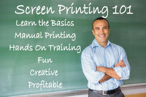 Screen Printing 101 - Introduction to Manual Screen Printing One Day Class