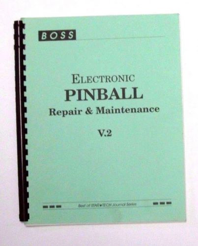 BOSS electric pinball repair and maintenance manual v.2