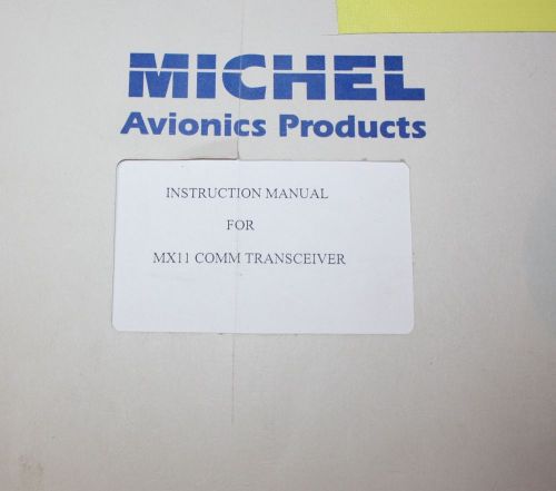 Michell MX11 Comm Transceiver Instruction Manual Avionics