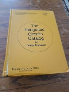 The Integrated Circuits Catalog for Design Engineers Texas Instruments Inc.