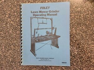 Foley Lawn Mower Grinder Operating Manual  R000960 Spiral bound  1972