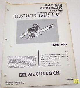 McCULLOCH CHAIN SAW MAC 6-10 AUTOMATIC ORIGINAL OEM ILLUSTRATED PARTS LIST