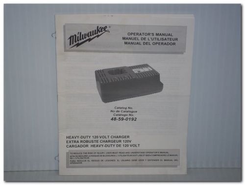 Milwaukee 48-59-0192 48590102 heavy duty 120v charger operator&#039;s manual original for sale