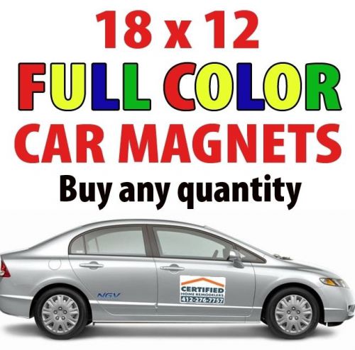 CAR MAGNET 18 x12 FULL COLOR UV RESISTANT INK HEAVY GUAGE BUY ANY QUANTITY