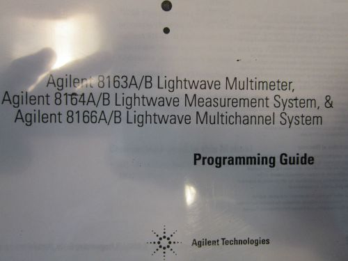 Agilent 8163A/B,8164A/B,&amp;8166A/B Lightwave System Programming  &amp; User&#039;s Guide