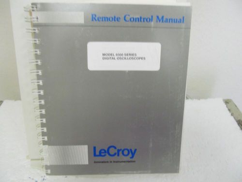 LeCroy 9300 Series Digital Oscilloscopes Remote Control Manual