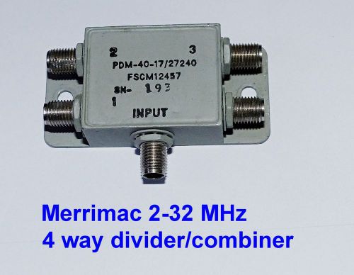 2 to 32 MHz 4 way 2 W power splitter/combiner. SMA connectors. Ships free in USA