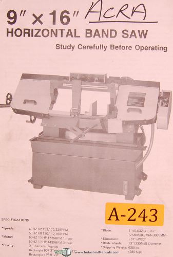 Acra 9&#034; x 16&#034;, Horizontal Band Saw, Operating Instructions and Parts List Manual