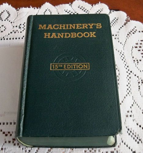 1955 Vintage MACHINERY&#039;S HANDBOOK 15th Edition The Industrial Press