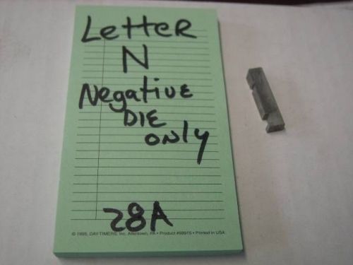Graphotype class 350 letter N negative die only dog tag Font 28A