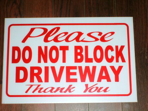 General business sign: please do not block driveway for sale