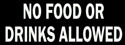 No food or drinks allowed vinyl decal sticker sign for any business 9&#034; x 3&#034; for sale