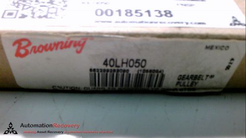 BROWNING 40LH050 GEARBELT PULLEY, NEW