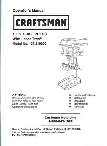 CRAFTSMAN 10 in. DRILL PRESS OPERATOR’S MANUAL with Laser Trac; Model 137.219000