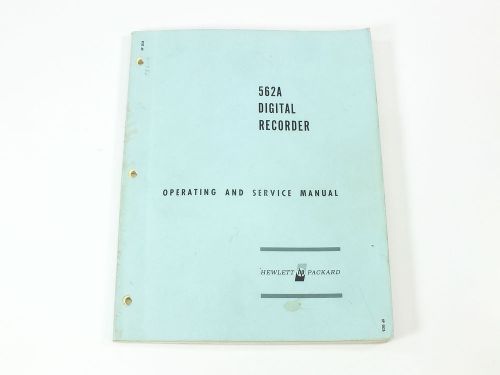 Digital Recorder Operating and Service Manual - HP 562A